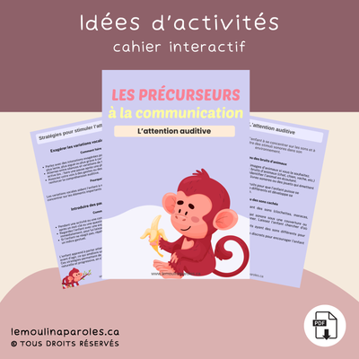 Cahier de précurseur à la communication – L’attention auditive