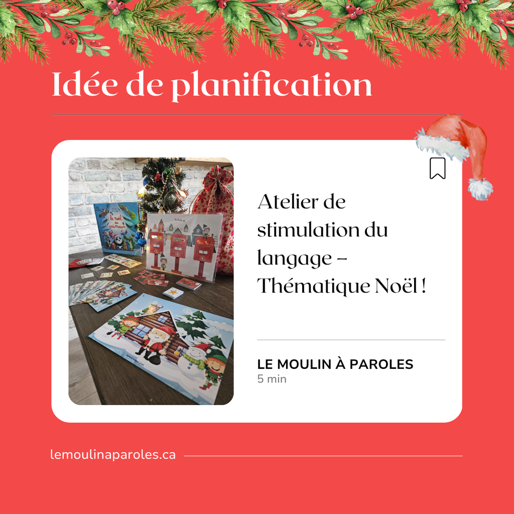 🎅 Atelier de stimulation du langage à Noël : 5 activités ludiques et faciles 🎄