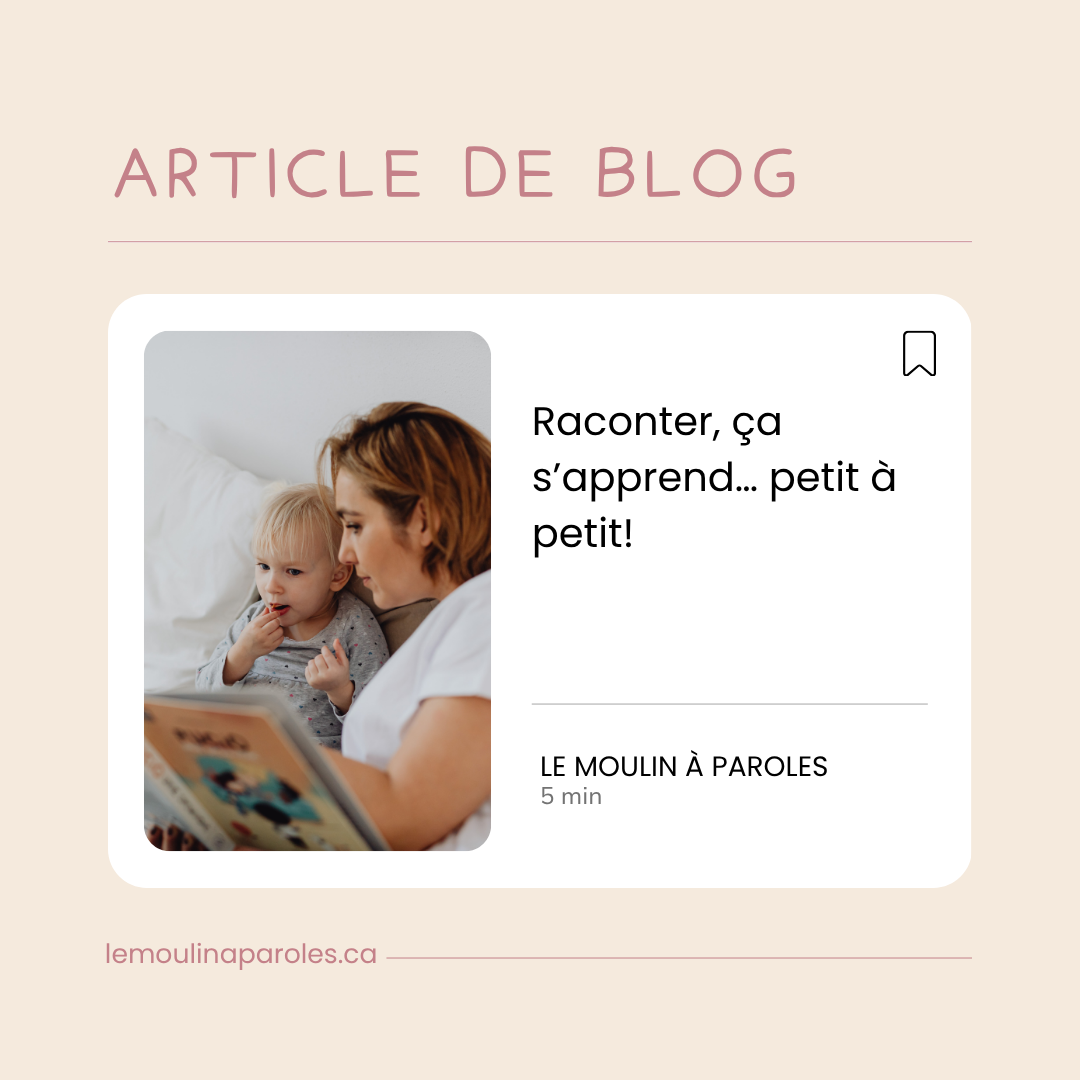 Raconter, ça s’apprend… petit à petit! 📖