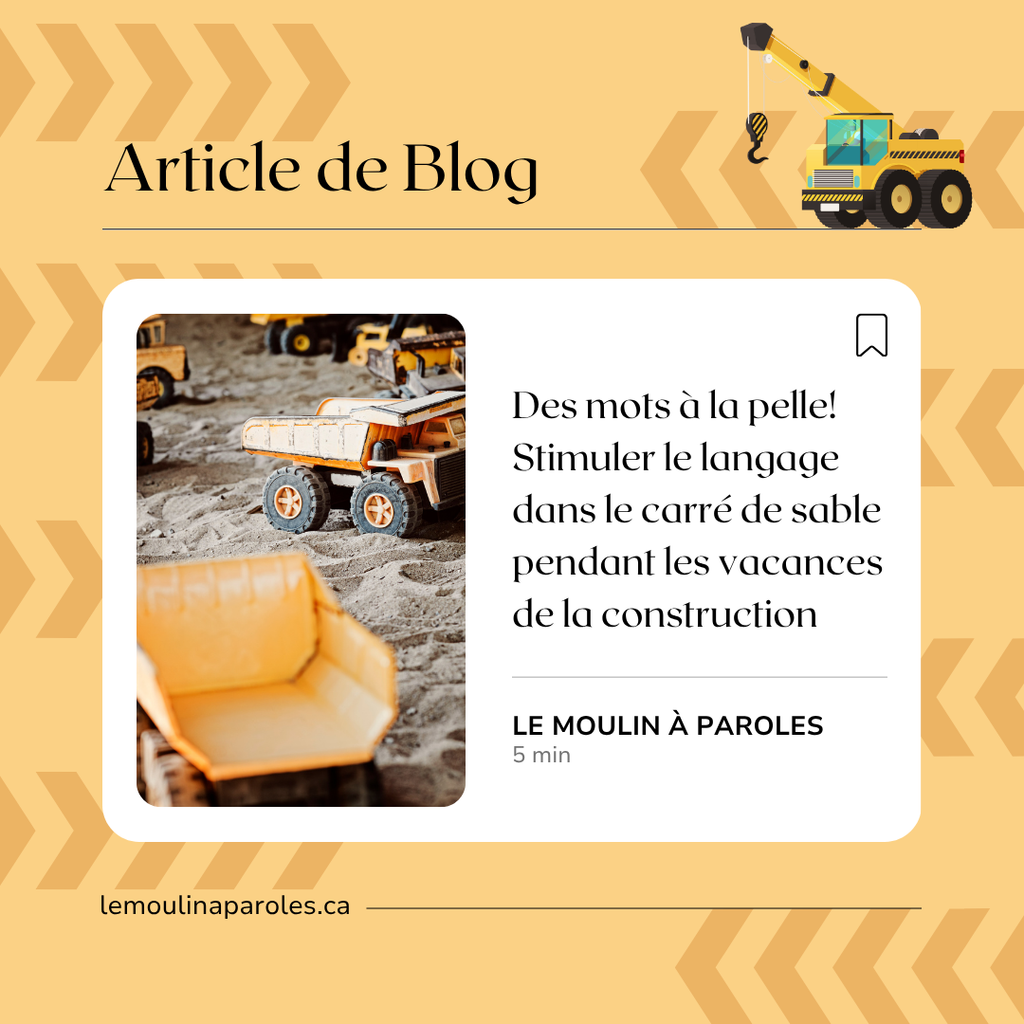 Des mots à la pelle! Stimuler le langage dans le carré de sable pendant les vacances de la construction