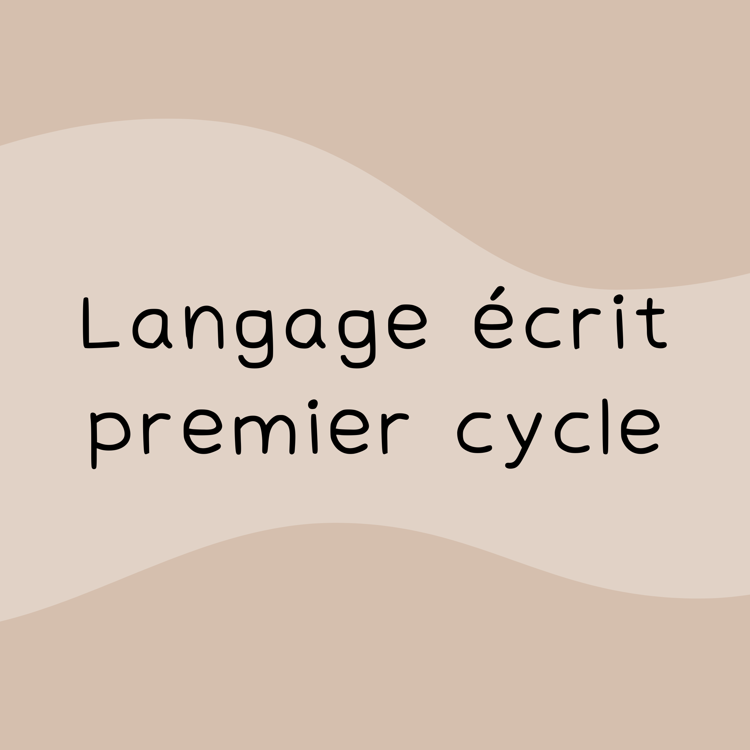 Langage écrit - 1er cycle