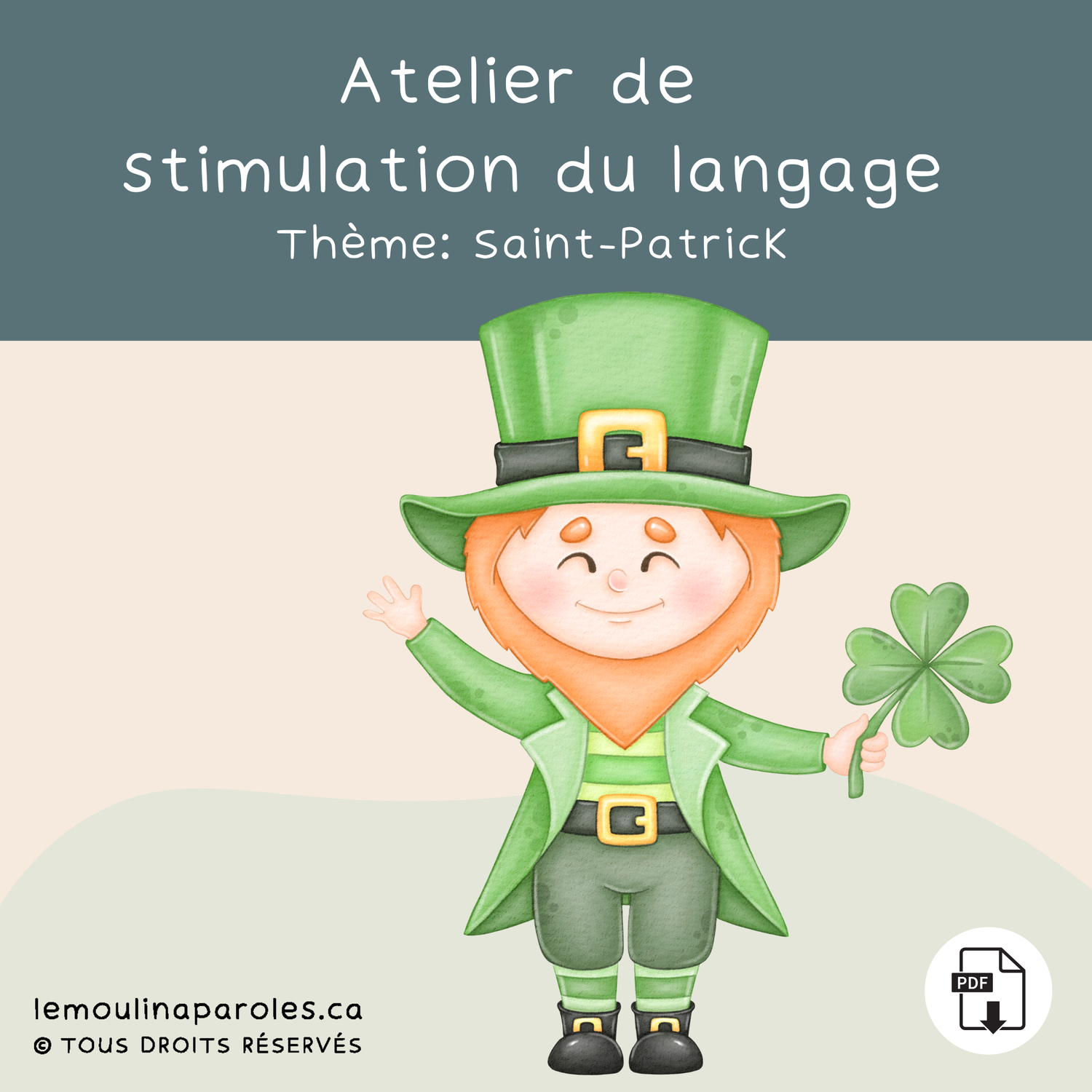 Bundle de la St-Patrick – Stimulation du langage