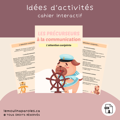 Cahier de précurseur à la communication – L’attention conjointe