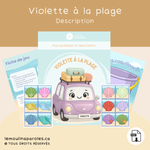 Violette à la plage, activité éducative à imprimer pour développer le langage descriptif, le vocabulaire des couleurs, des formes et des motifs grâce à une chasse aux coquillages amusante.