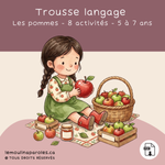 Trousse langage Les pommes en format PDF comprenant 8 activités éducatives pour les enfants de 5 à 7 ans afin de développer le langage, la conscience phonologique, la lecture, les notions spatiales, les émotions et la résolution de problèmes.