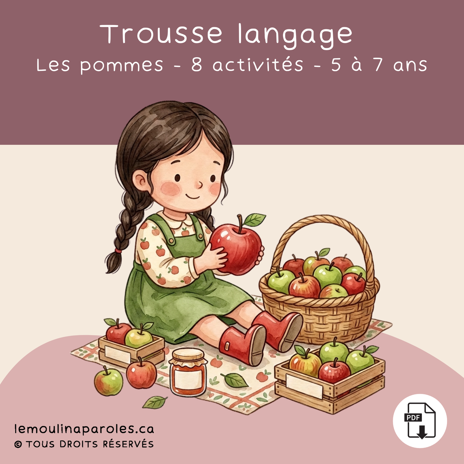 Trousse langage Les pommes en format PDF comprenant 8 activités éducatives pour les enfants de 5 à 7 ans afin de développer le langage, la conscience phonologique, la lecture, les notions spatiales, les émotions et la résolution de problèmes.