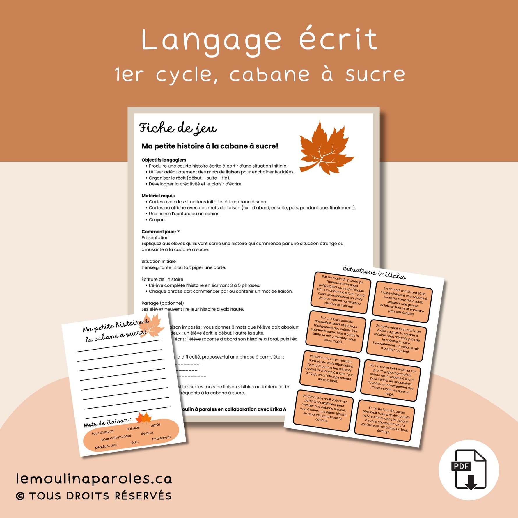 Activité d’écriture cabane à sucre pour le premier cycle du primaire où les élèves inventent une histoire en utilisant des mots de liaison.