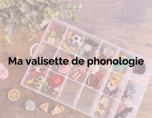 Ma valisette de phonologie