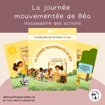 La journée mouvementée de Béa – Jeu PDF imprimable sur le vocabulaire des actions et les consignes pour enfants de 3 à 5 ans, idéal en orthophonie, CPE et préscolaire.