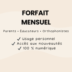 Abonnement mensuel avec accès aux nouveautés en stimulation du langage pour enfants de 3 à 8 ans