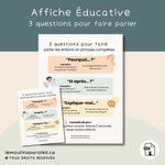 Affiche éducative avec 3 questions ouvertes pour aider les enfants à développer des phrases complètes au préscolaire et au primaire.