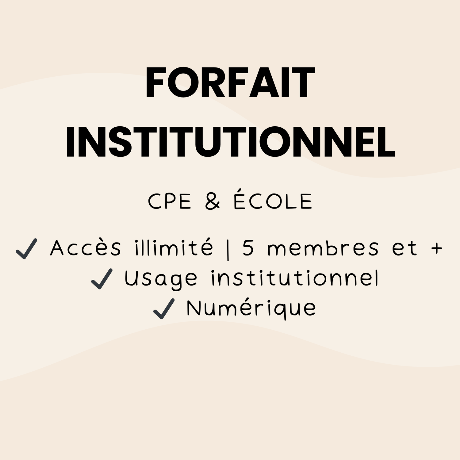 Forfait institutionnel 5 membres et plus