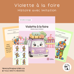 Violette à la foire, histoire interactive à imprimer pour développer l'imitation, l'attention et la stimulation du langage grâce à des défis amusants inspirés du monde du cirque.